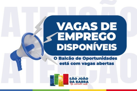 Balcão de Oportunidades em SJB com 324 vagas de emprego